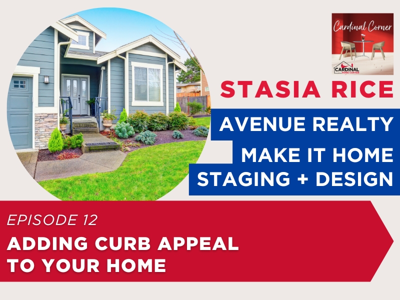 Episode 12 Adding Curb Appeal to Your Home
